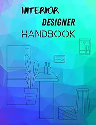 Interior Designer Handbook: Large - 8.5" x 11" - 120 Pages/Sheets - Graph Paper - 5x5 Quad Squared Grid Paper - Designer/Decorator/Architect Notebook ... space or house - Professionals and Rookies!