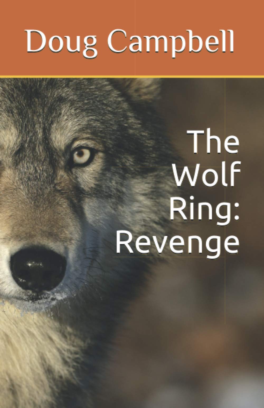 The Wolf Ring: Revenge (The Wolf Ring Series)