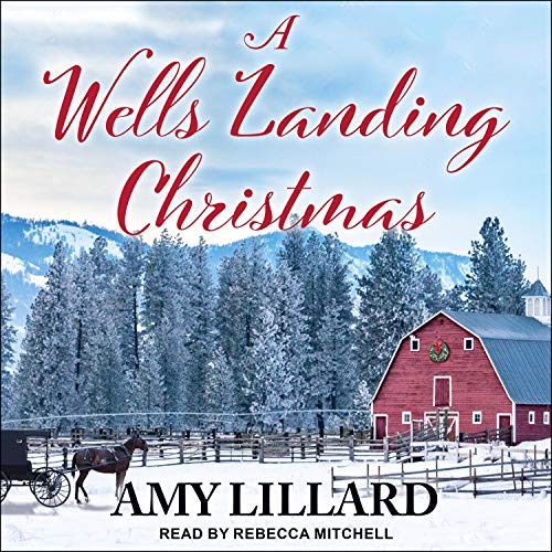A Wells Landing Christmas by Amy Lillard episode artwork
