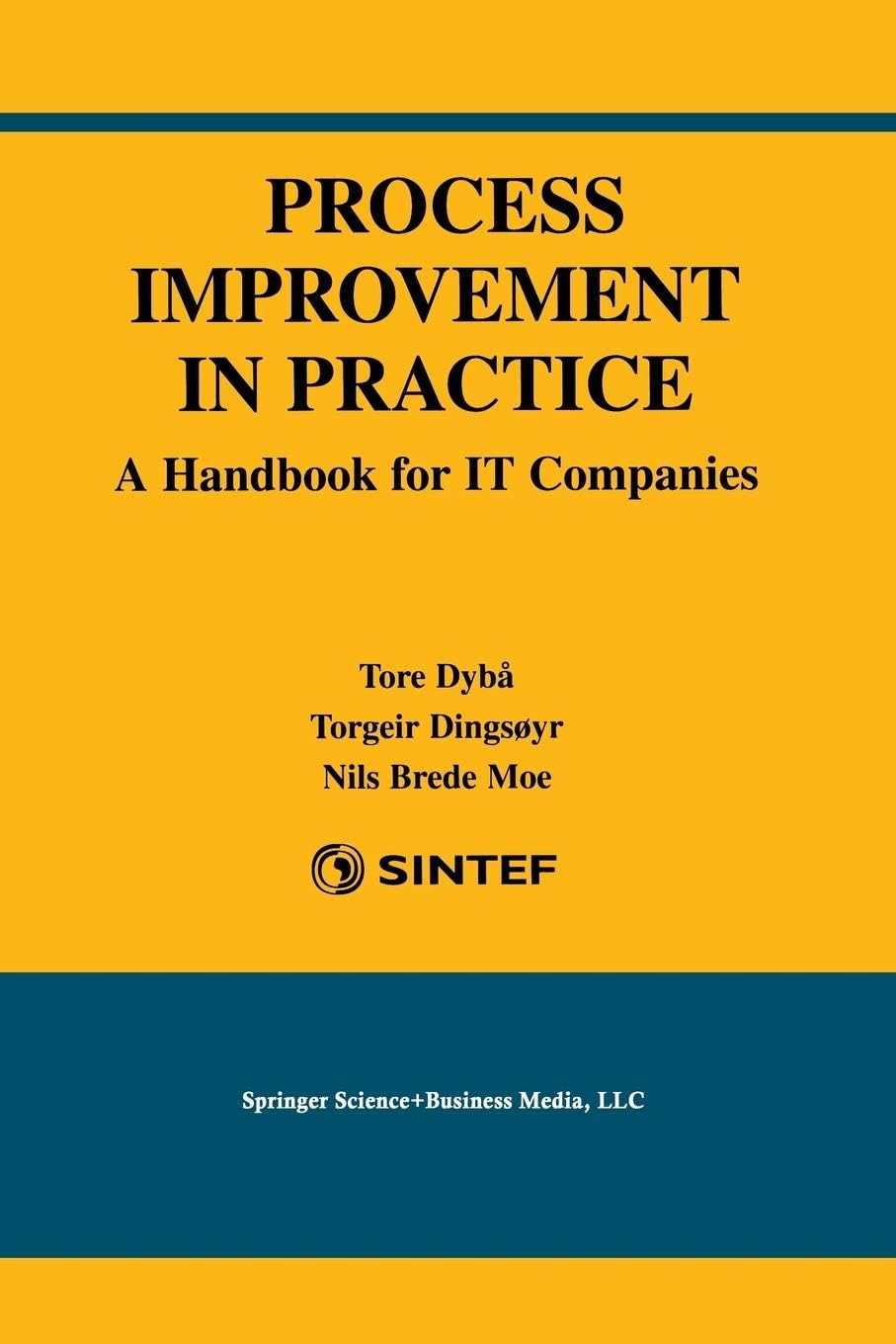 Process Improvement in Practice: A Handbook for It Companies