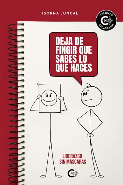 Portada de Deja de Fingir Que Sabes lo Que Haces