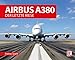 Produktbild Airbus A380: Der letzte Riese