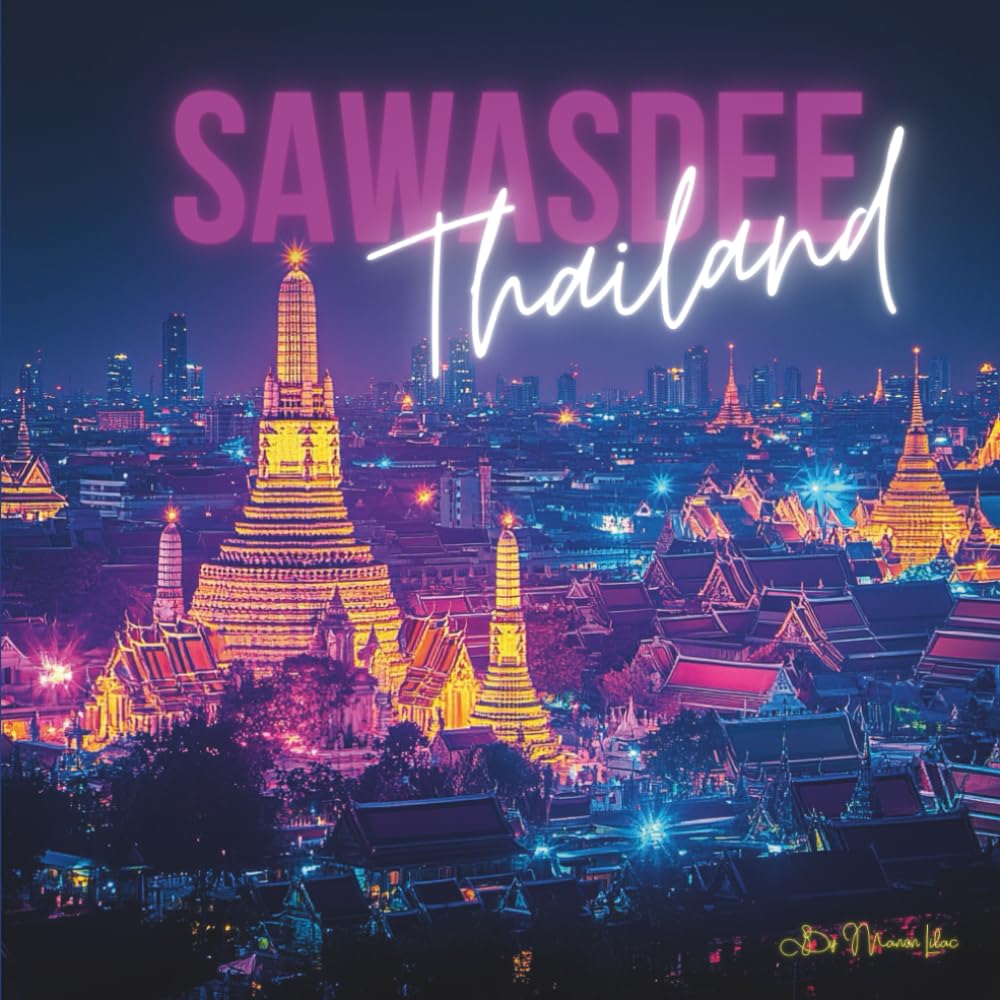 SAWASDEE THAILAND: A Thailand Coloring Journey