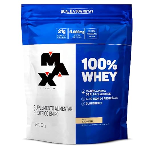 Max Titanium 100% Whey Protein em Pó, Sabor Baunilha, 21g de Proteína por Porção, Gluten Free, 900g