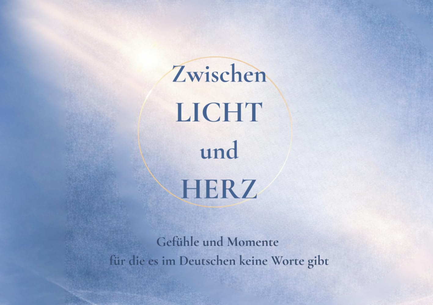 Zwischen Licht und Herz