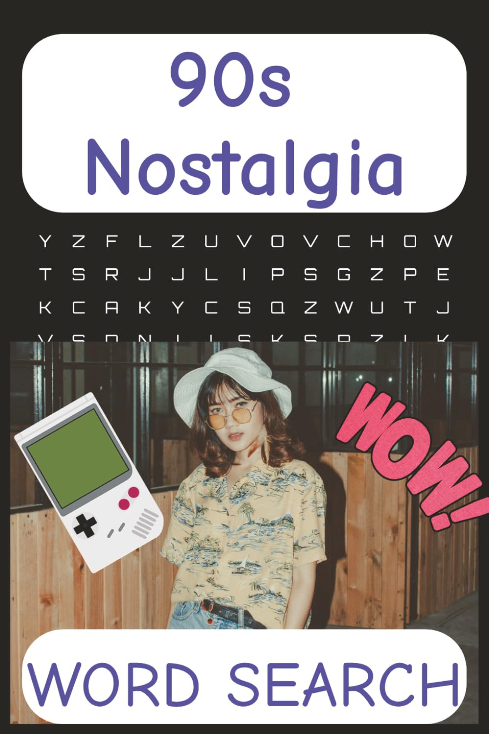 90s Nostalgia Word Search puzzle Book: Word Searches with Easy to Read Print featuring 1990s Nostalgia Puzzles featuring Music, Movies, TV, Trends, ... ... Gift for Vacation, Relaxing and Free Time