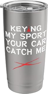 Funny Tuning Car Keying Master Culture Paint Vandalism Art Stainless Steel Insulated Tumbler
