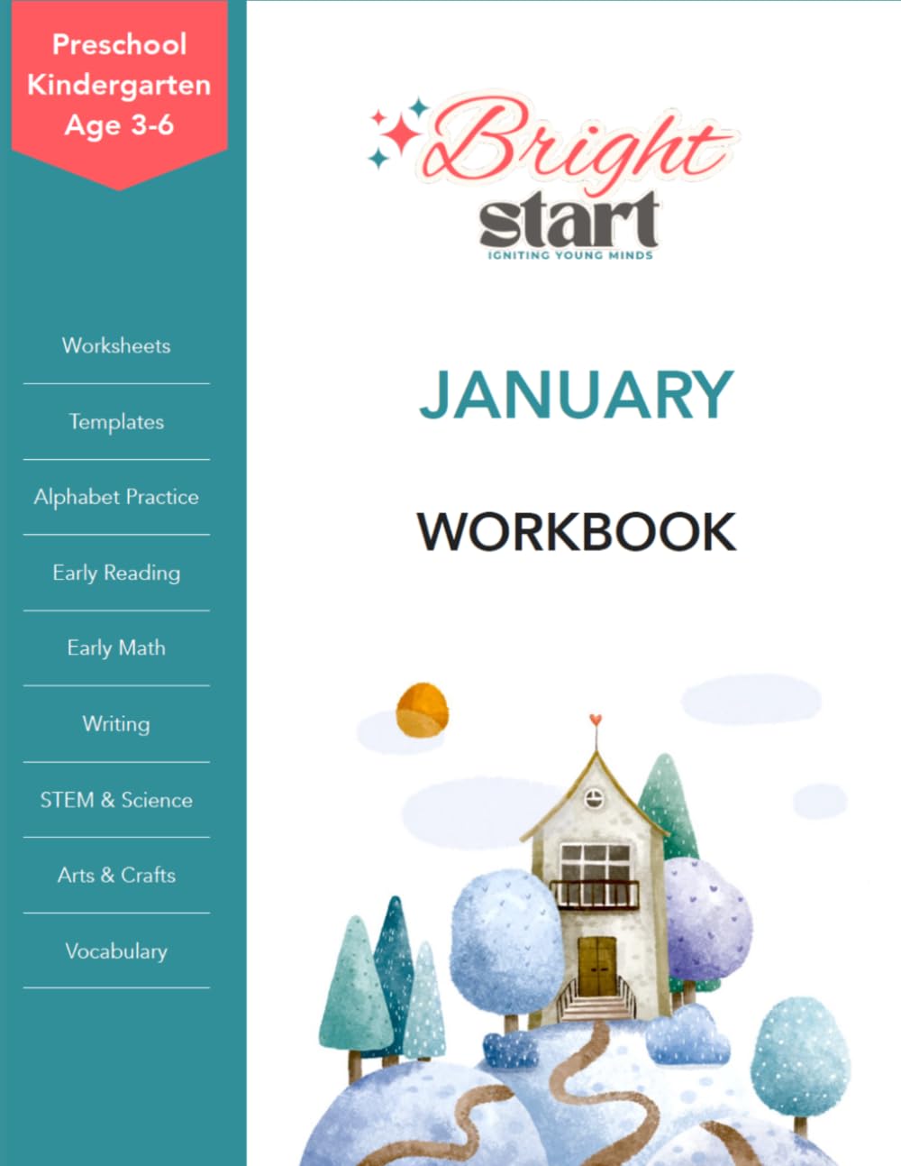 January Preschool & Kindergarten Workbook: Winter Worksheets, Alphabet Practice, Early Math, Writing, Cutting, Coloring, STEM Activities, and Crafts ... Workbooks for Preschool and Kindergarten)
