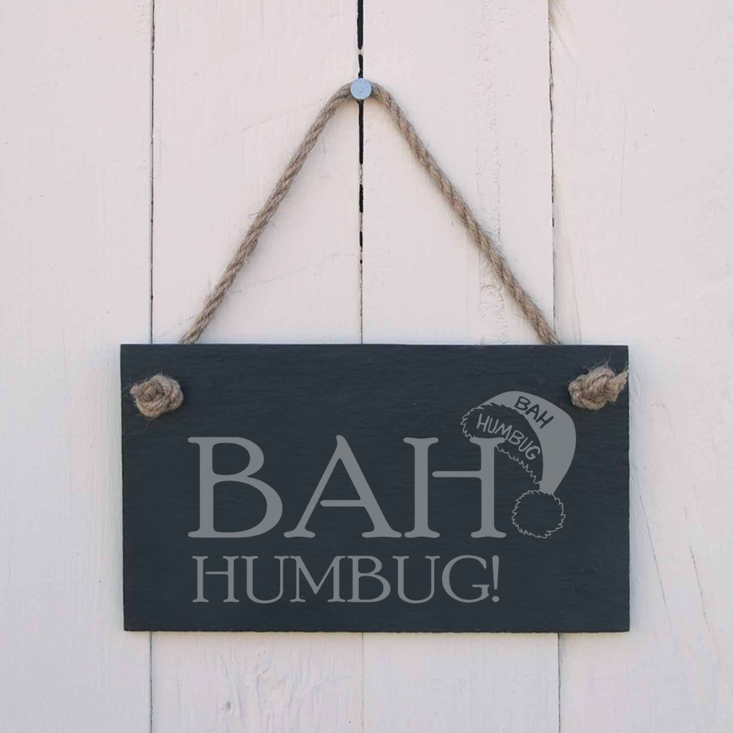Christmas Slate hanging sign - "BAH HUMBUG!"