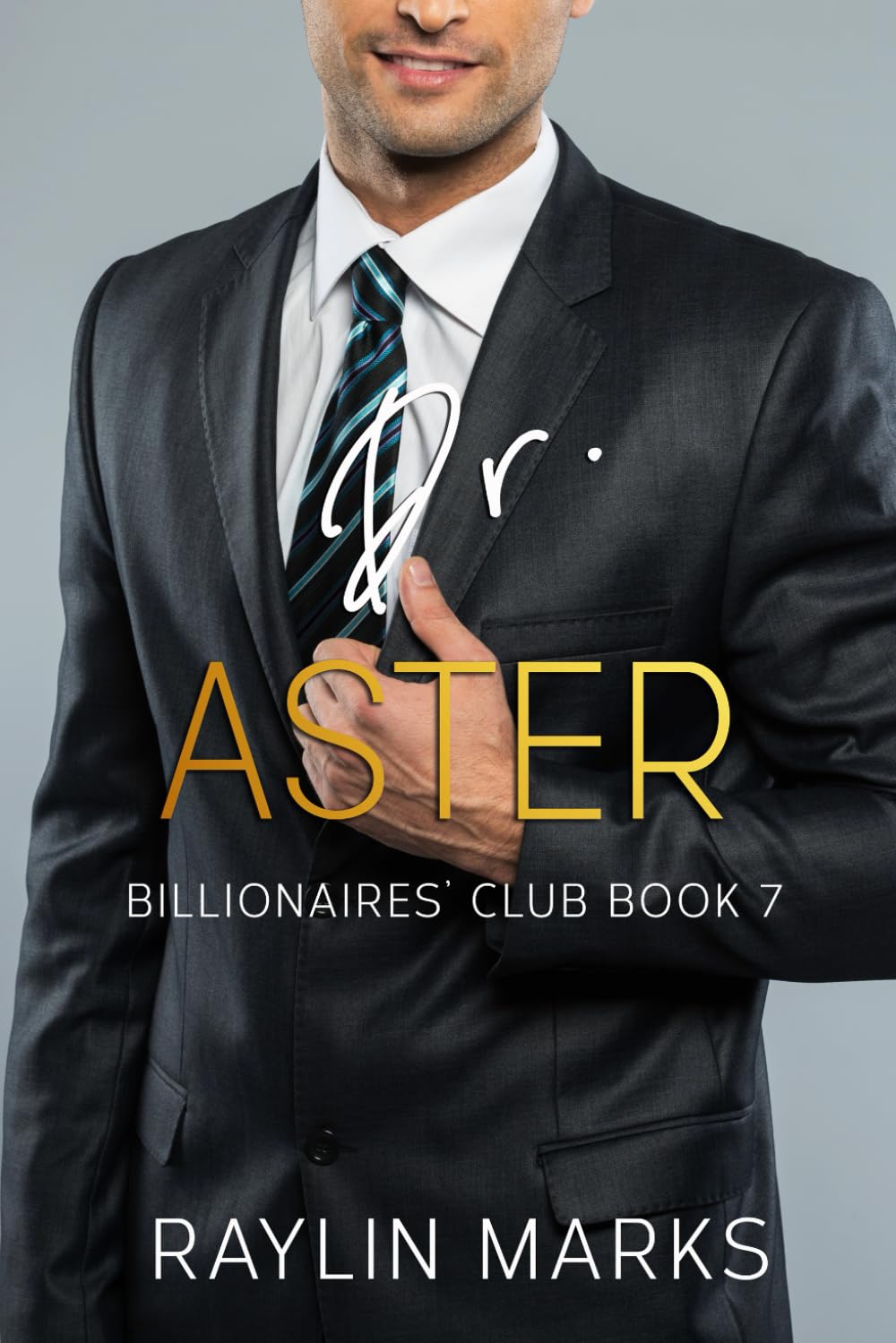 Dr. Aster (Billionaires' Club Series)