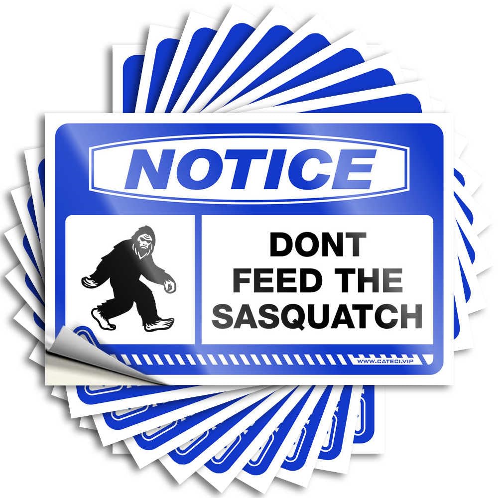 Notice Dont Feed The Sasquatch Funky Girly - Quote Garage Removable Vinyl Decal(8X12CM)