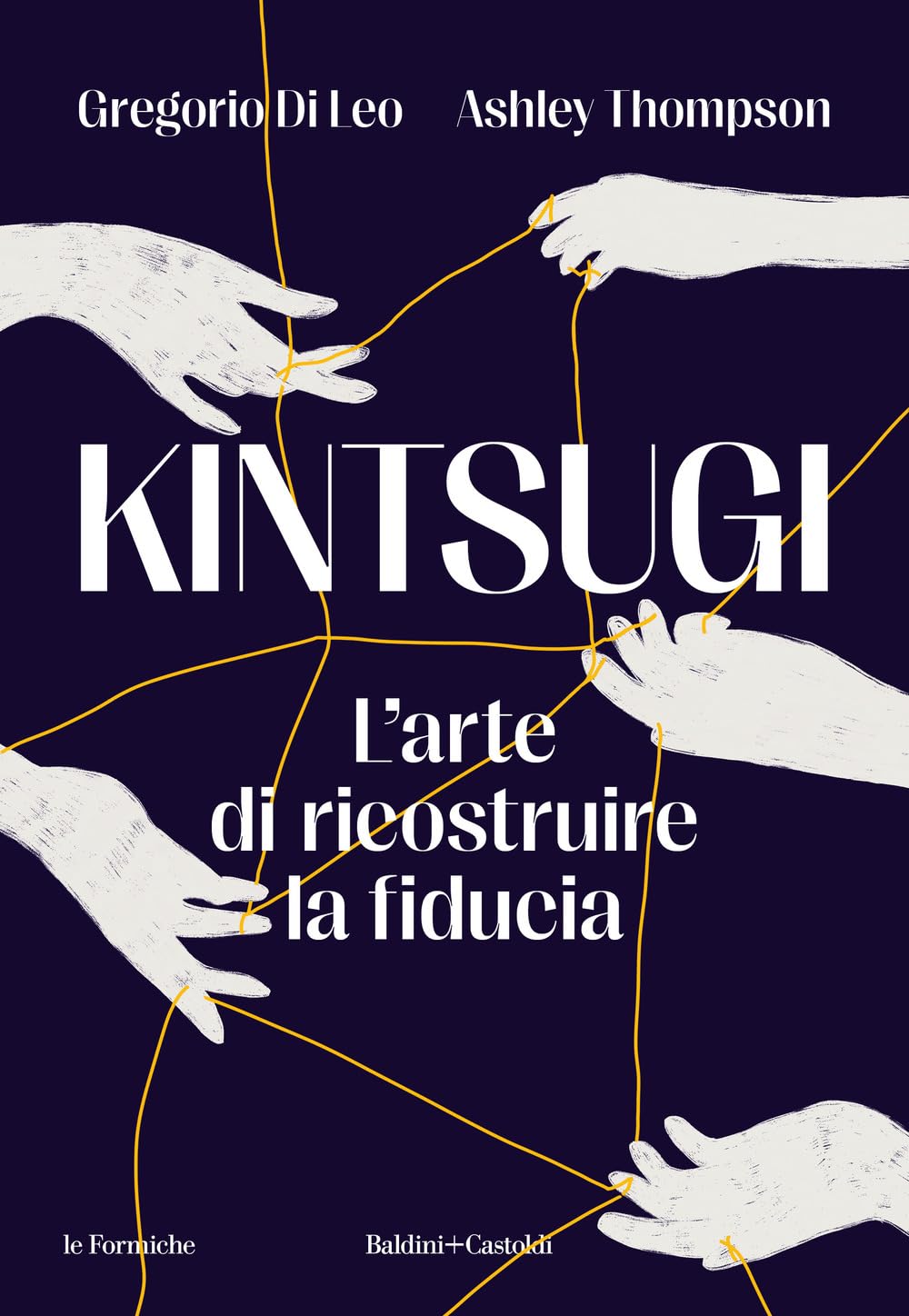 Kintsugi. L’Arte Di Ricostruire La Fiducia - 4