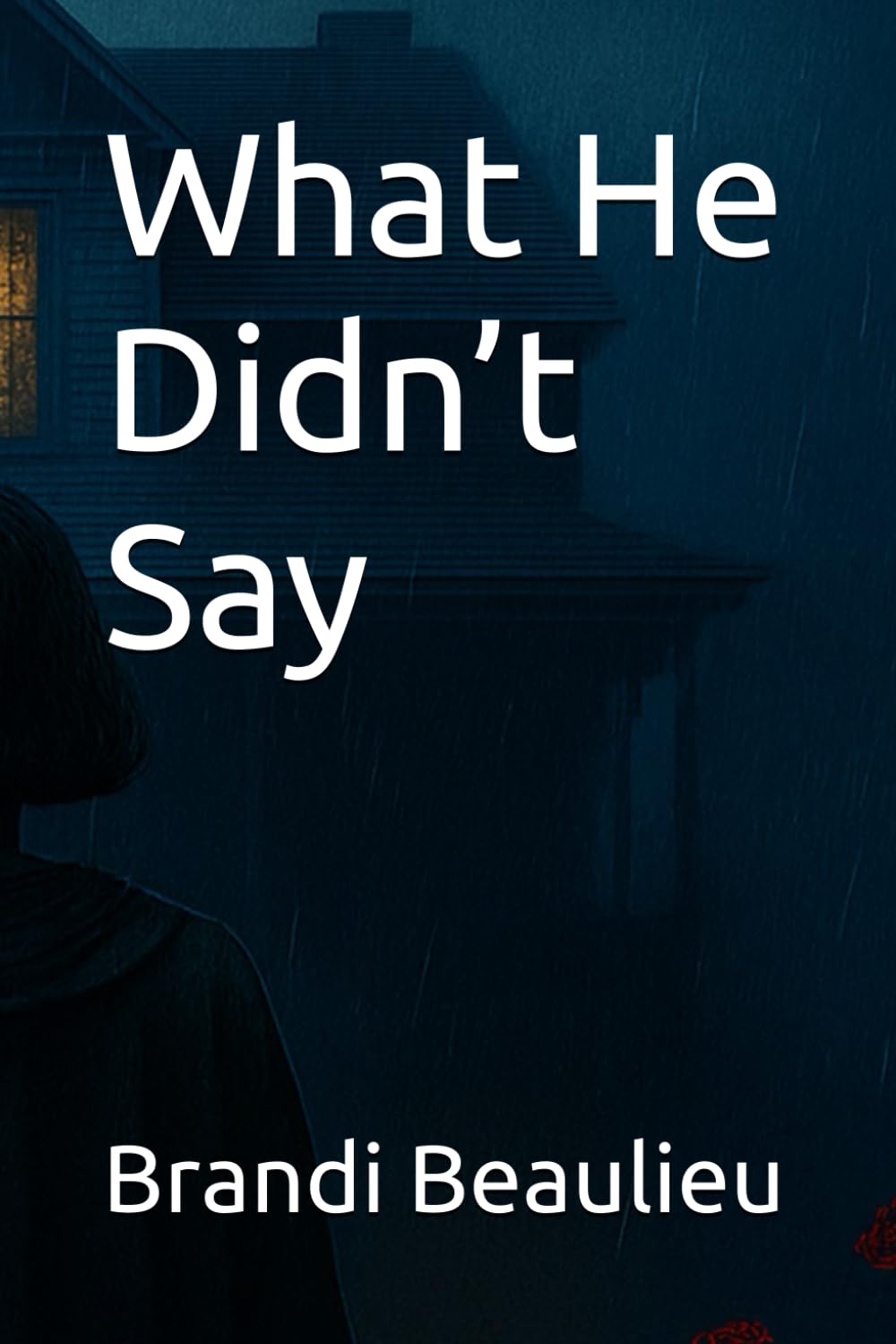 What He Didn’t Say