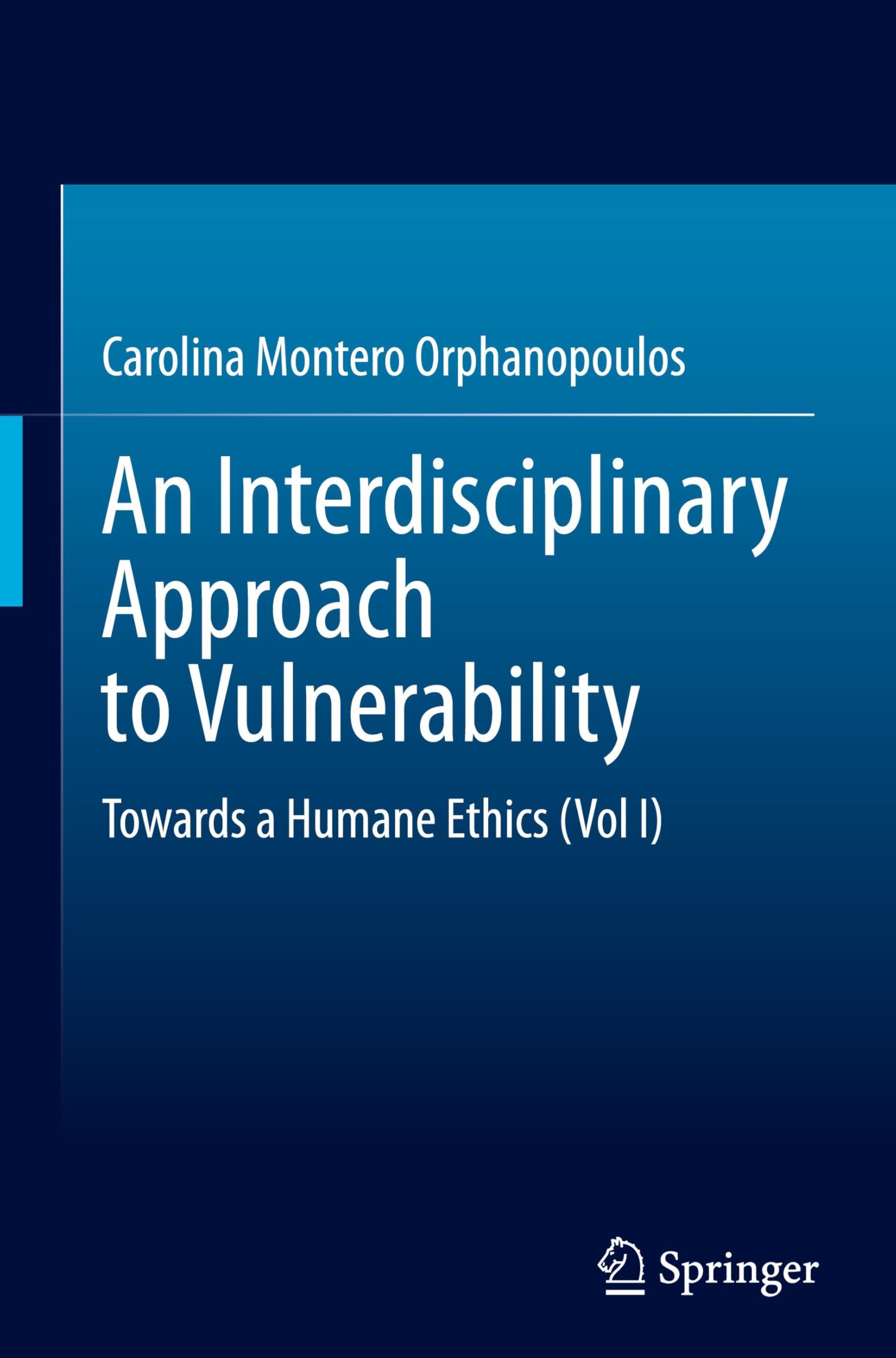 An Interdisciplinary Approach to Vulnerability: Towards a Humane Ethics