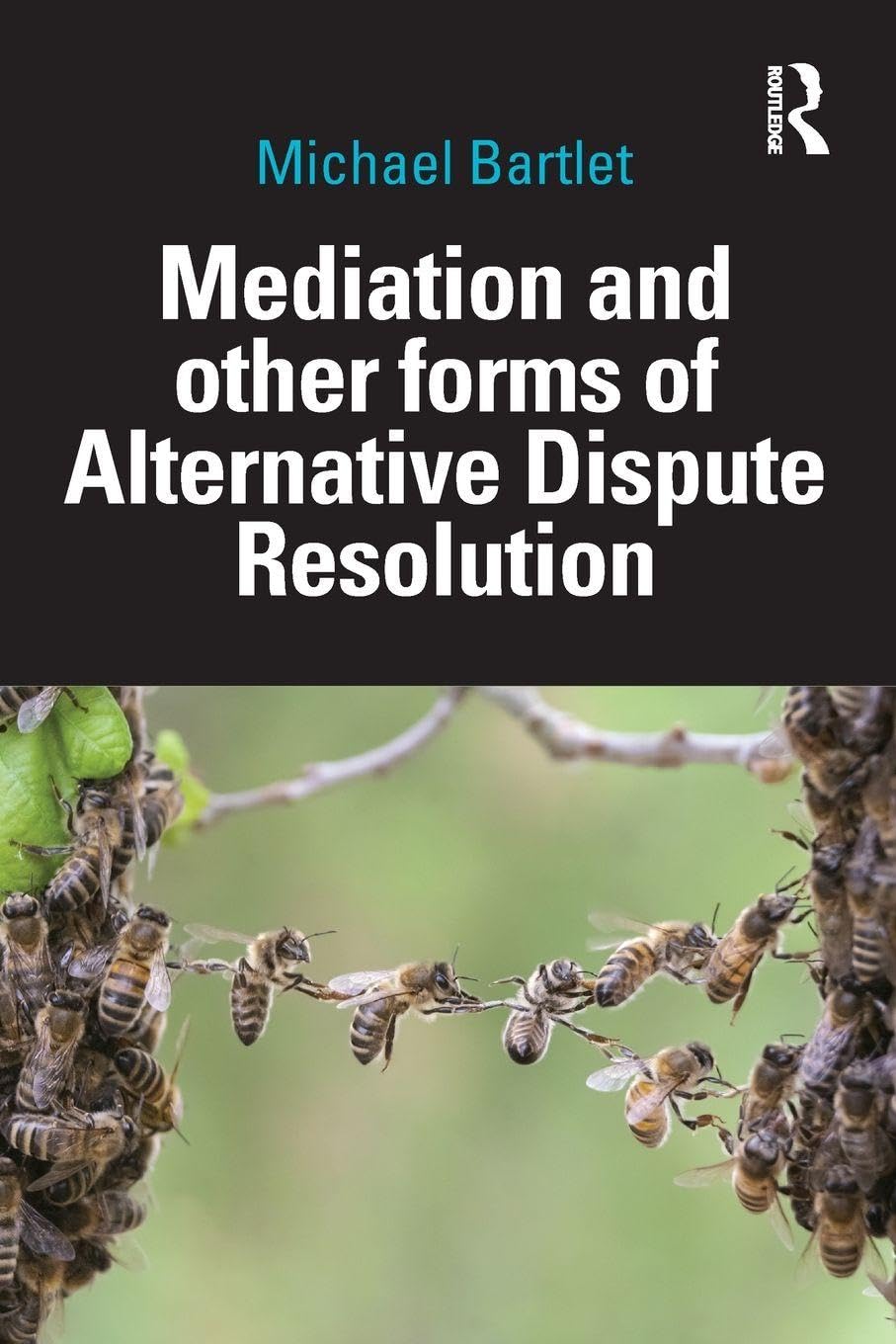 Mediation and other forms of Alternative Dispute Resolution