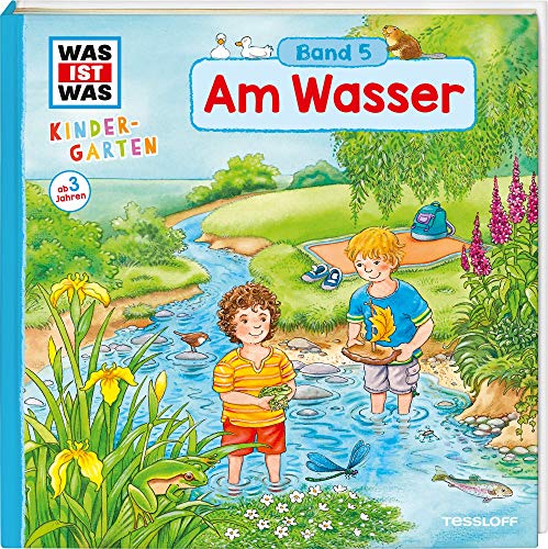WAS IST WAS Kindergarten, Band 5. Am Wasser: Bach, Fluss, See und Meer - Natur erleben!