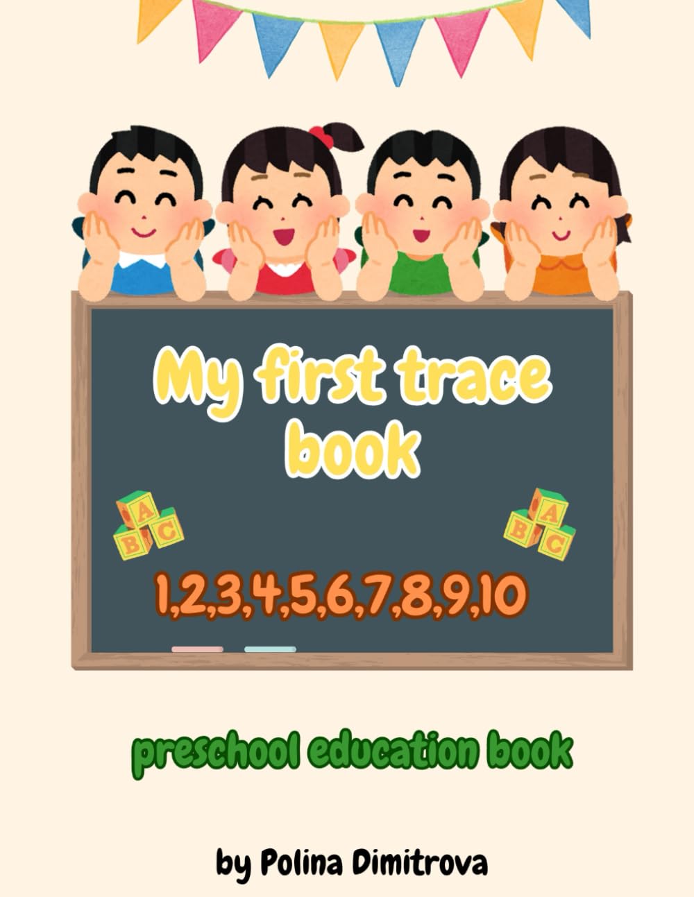 My First Trace Book: Adventure in tracing letters and numbers. Exciting journey for your child