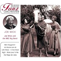 Joe Wick und sein Tanzorchester