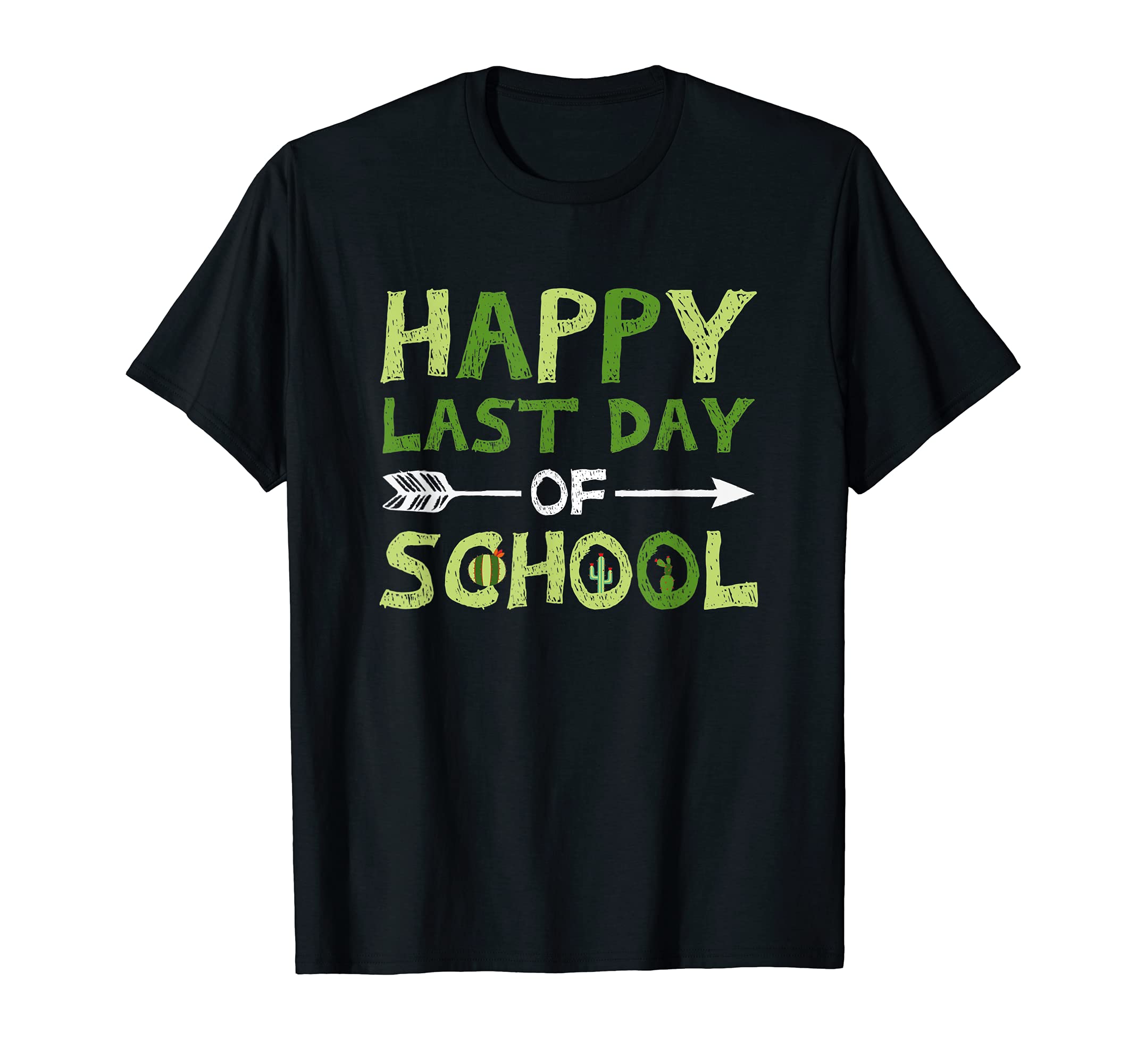 Happy Last Day of School Cactus Students and Teachers Funny T-Shirt, Black