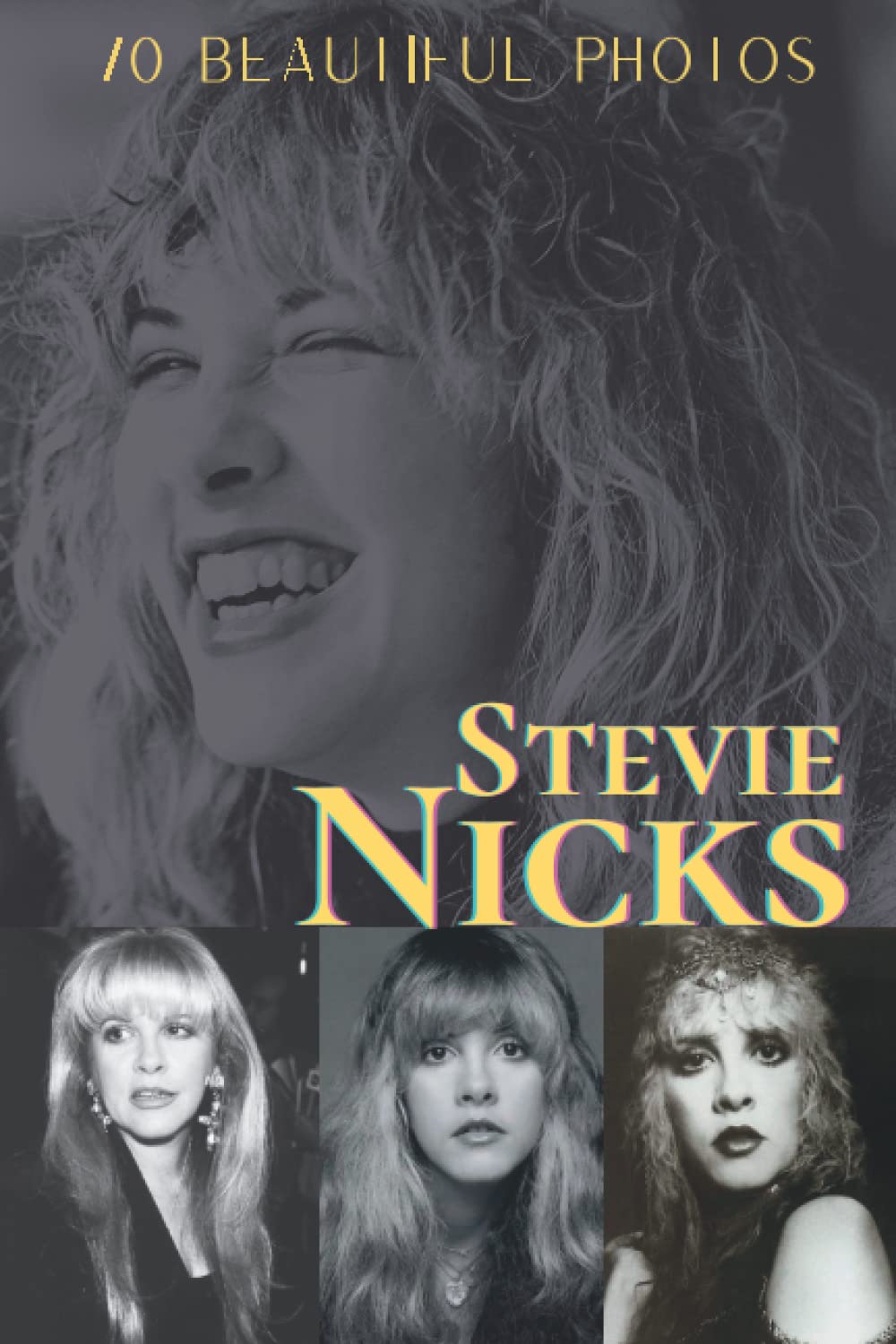 70 Beautiful Photos Stevie Nicks: Gift for Stevie Nicks Fans