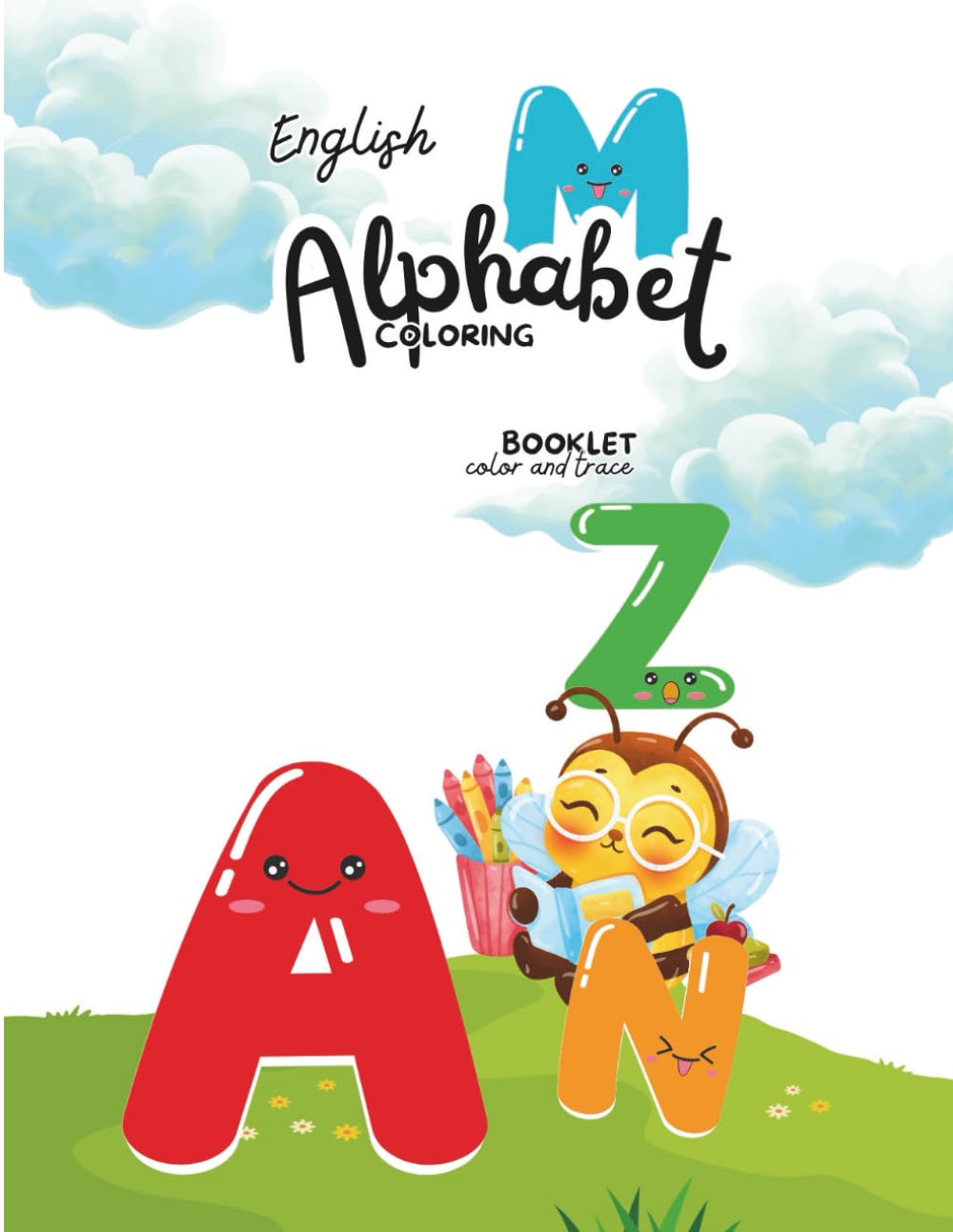 English Alphabet Coloring and Educational Book for Kids: ABC Coloring and Tracing Book for Kids A Fun and Educational Alphabet Workbook with 52 Pages