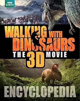 Walking With Dinosaurs Encyclopedia : Brusatte, Steve