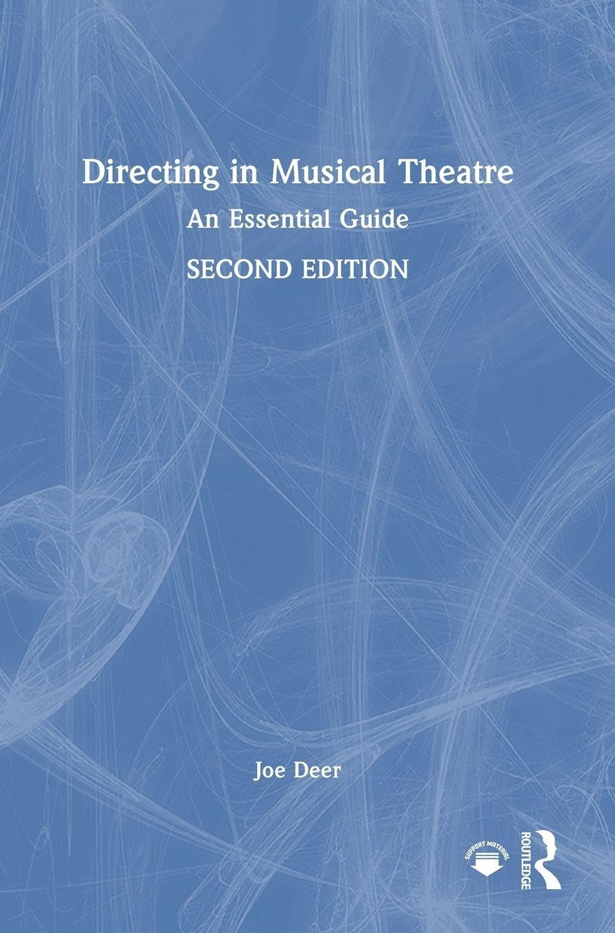Directing in Musical Theatre by Joe Deer - 9781032555034