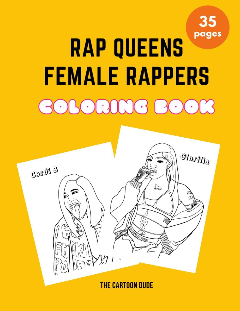 Rap Queens: Female Rappers Coloring Book