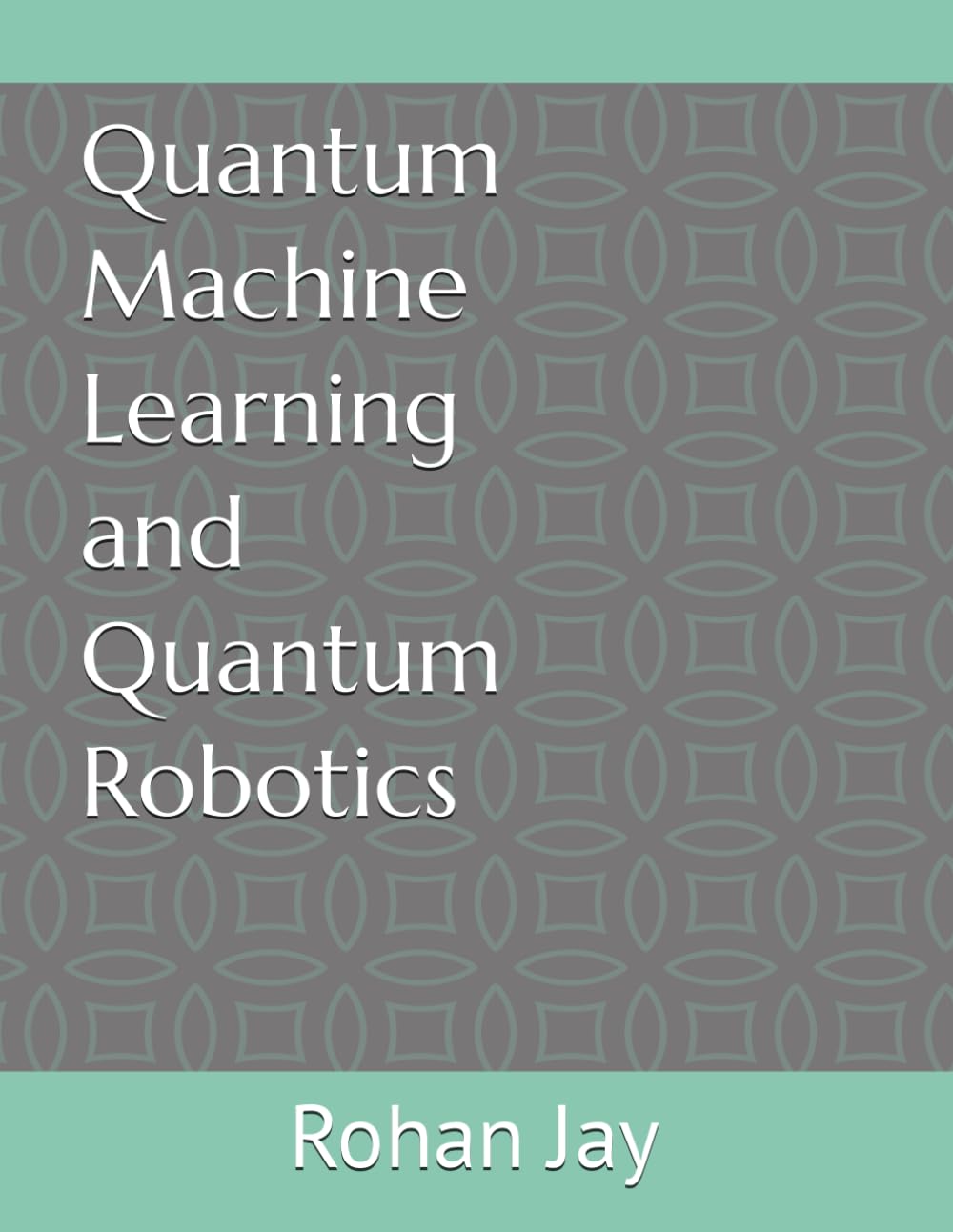 Quantum Machine Learning and Quantum Robotics