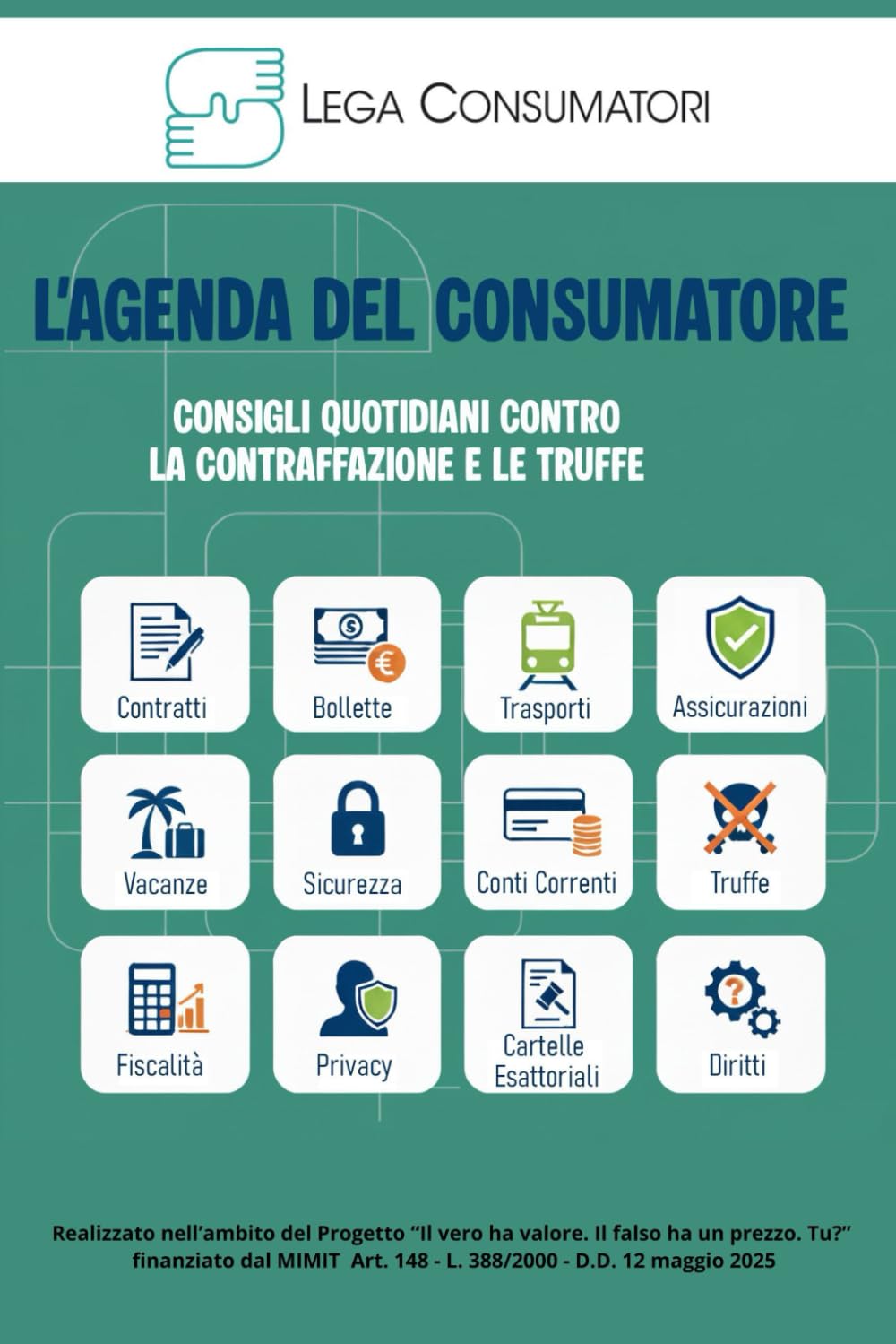 L' Agenda del Consumatore: Consigli quotidiani contro la contraffazione e le truffe