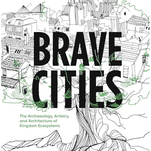 Brave Cities : Taylor McCall, Hugh Halter episode artwork