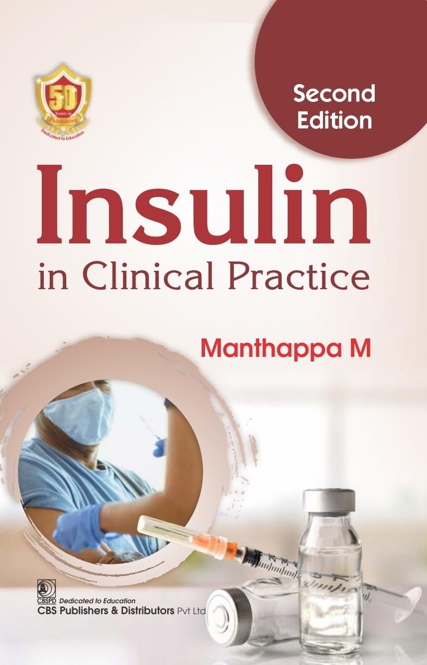 Insulin Use in Clinical Practice Paperback – 23 May 2023