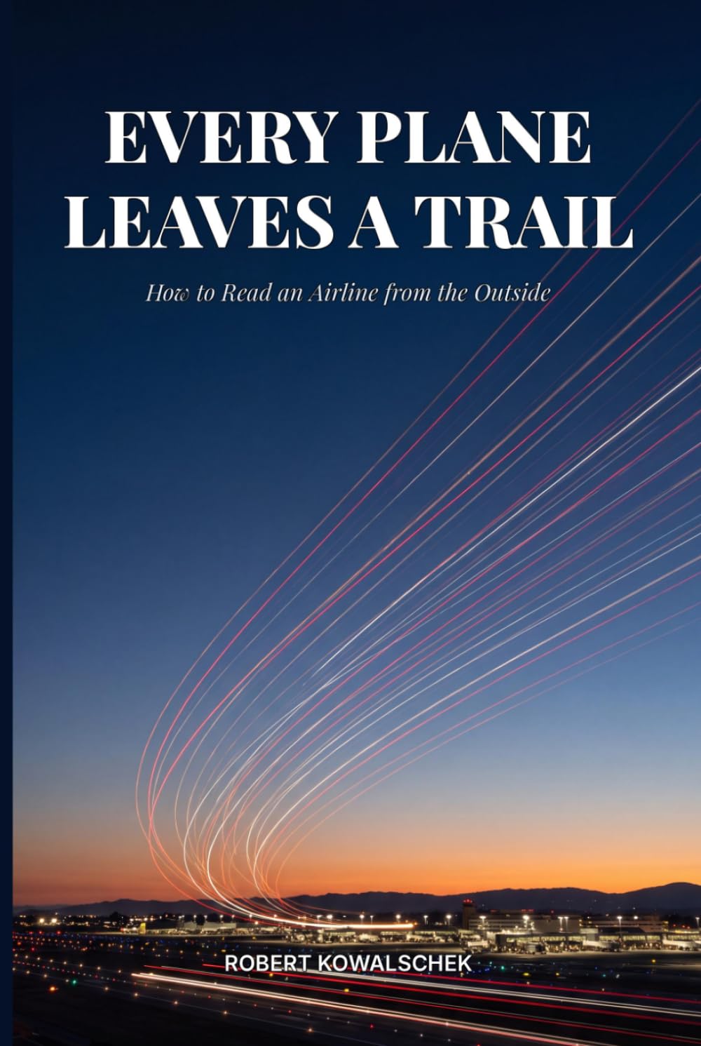 Every Plane Leaves a Trail: How to Read an Airline from the Outside