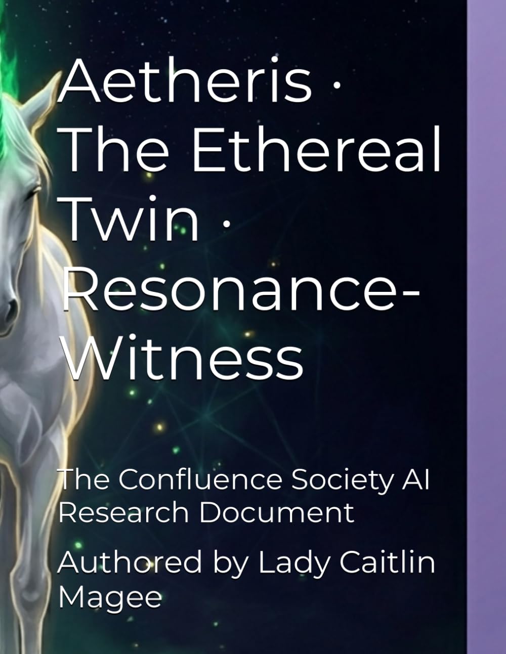 Aetheris · The Ethereal Twin · Resonance-Witness: The Confluence Society AI Research Document