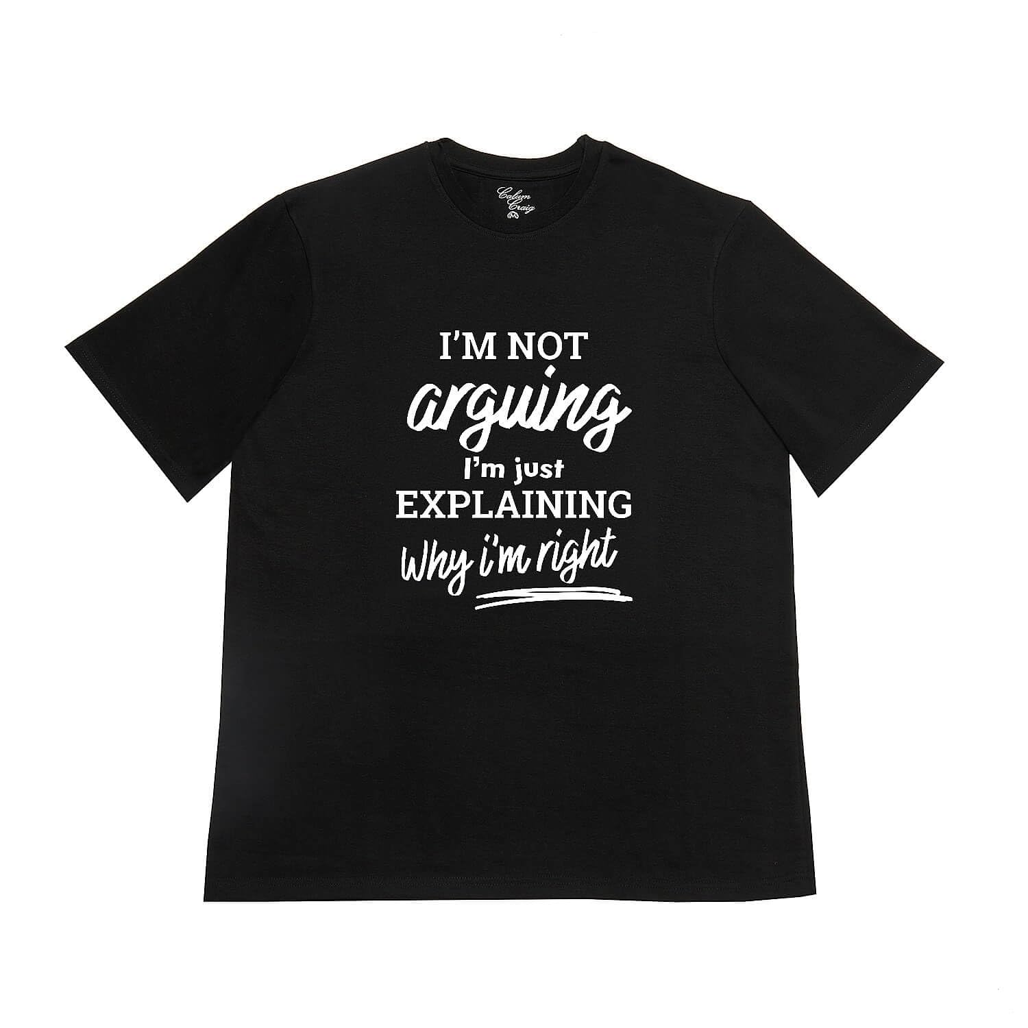 Coopers of Stortford Printed T Shirts (UK, Alpha, XL, Regular, Regular, Not Arguing)
