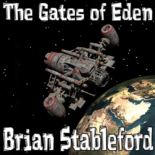 The Gates of Eden (Audio Download) Brian M. Stableford, Paul Heitsch