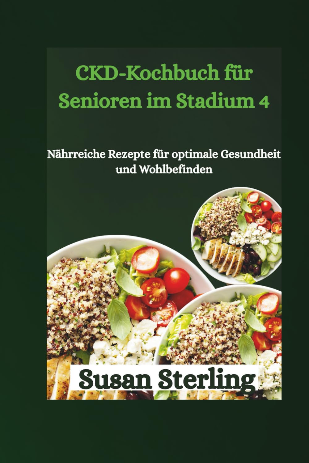 Livre de recettes pour les personnes âgées atteintes d'IRC de stade 4: Recettes nourrissantes pour une santé et un bien-être optimaux (French Edition)