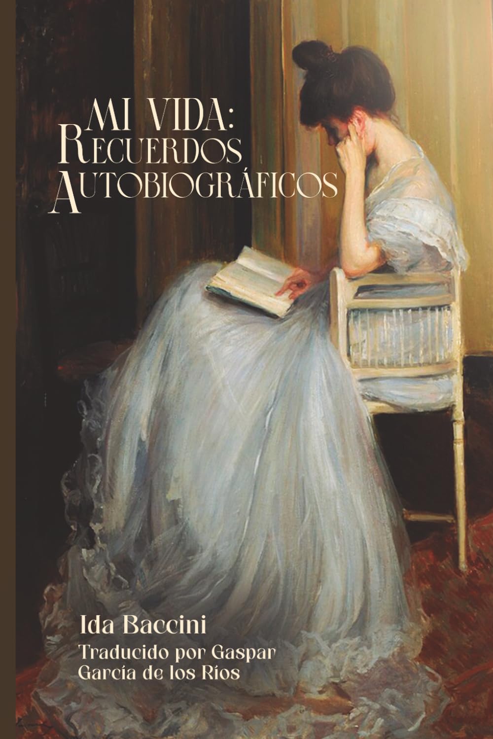 Mi vida: recuerdos autobiográficos