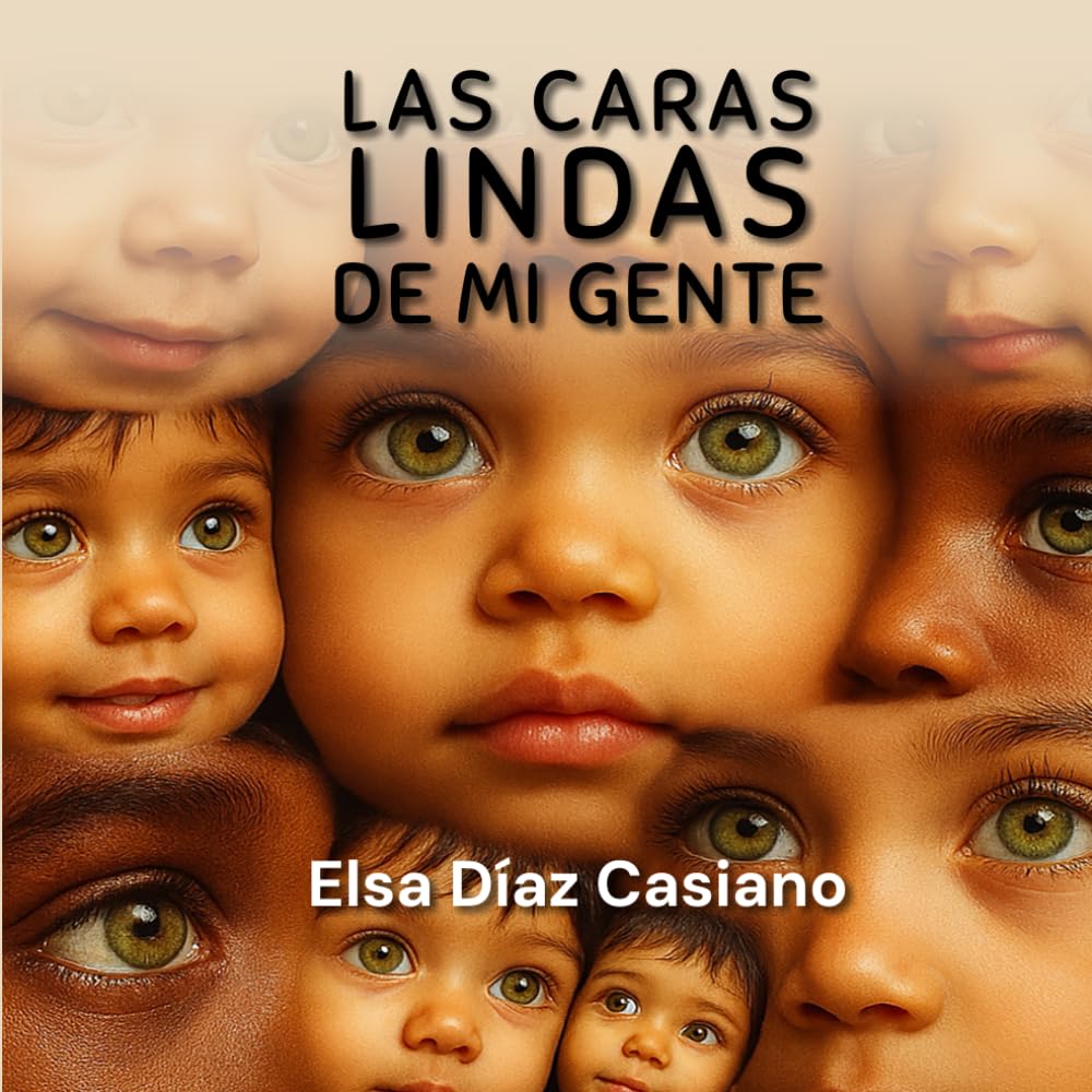 Las Caras Lindas de Mi Gente