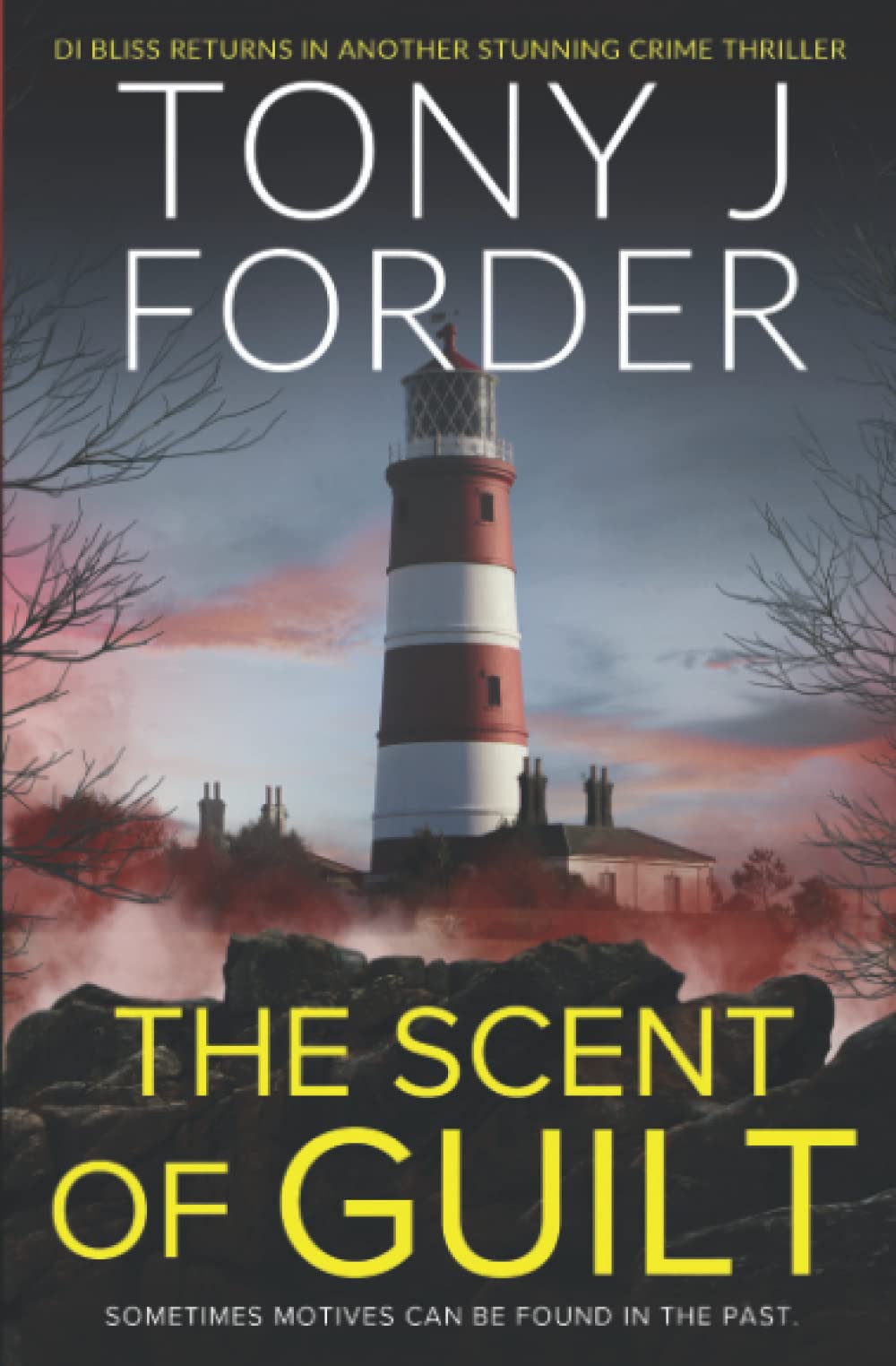 The Scent Of Guilt (The DI Jimmy Bliss Crime Series)