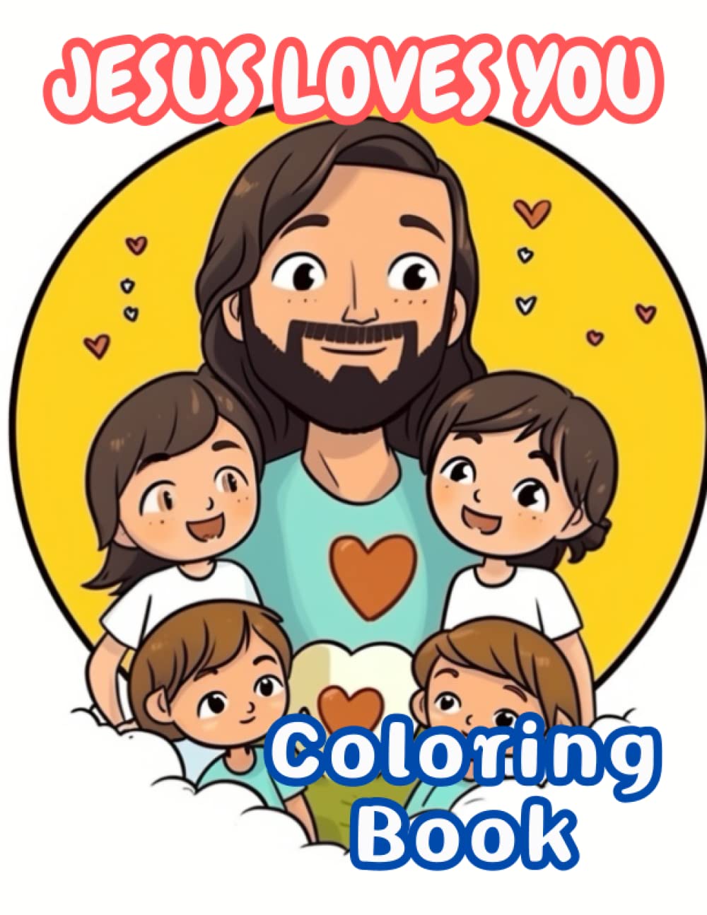 Jesus Coloring Book for Kids Jesus Loves You Min, Mrs Lily