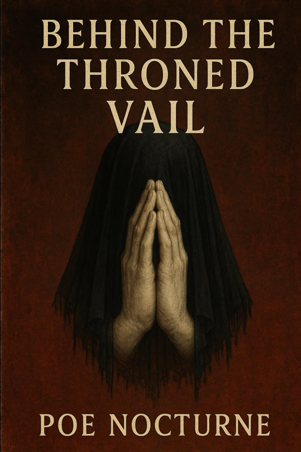 Behind the Throned Vail
