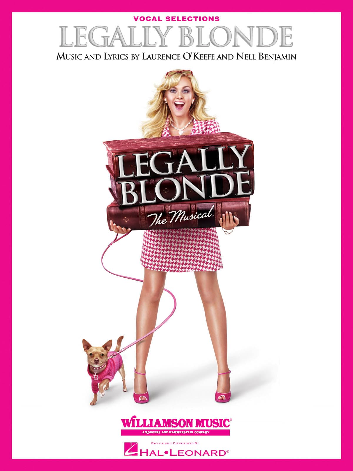 Legally Blonde - The Musical: Vocal Selections (Vocal Line with Piano Accompaniment)