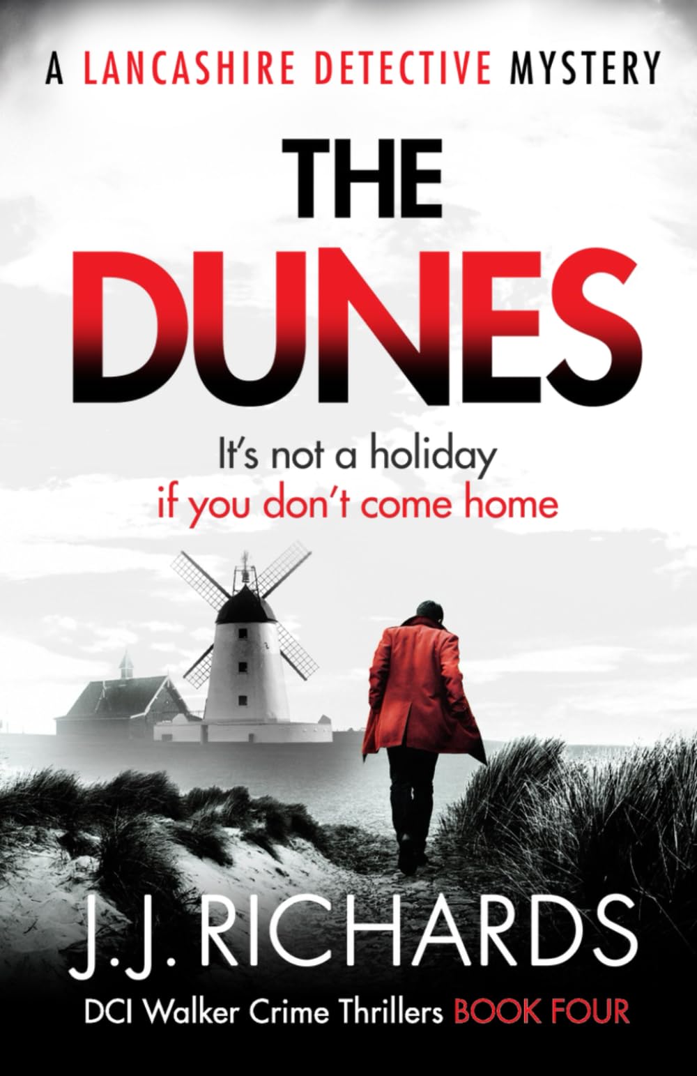 The Dunes: A Lancashire Detective Mystery (DCI Walker Crime Thrillers)