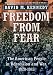 Freedom from Fear: The American People in Depression and War, 1929-1945 (Oxford History of the United States)