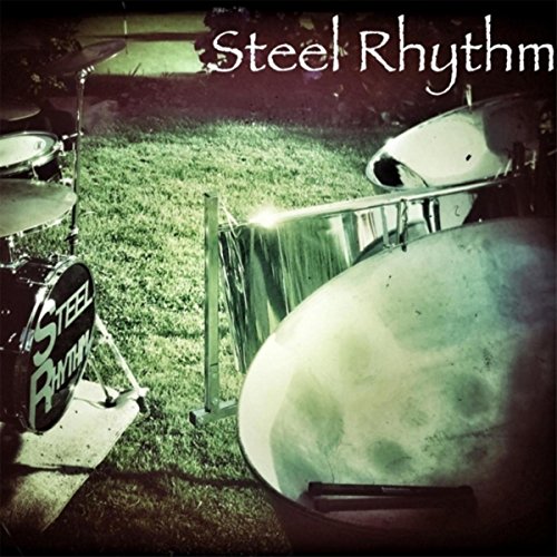 Steel Rhythm Steel Drum Band von Steel Rhythm bei Amazon Music Amazon.de