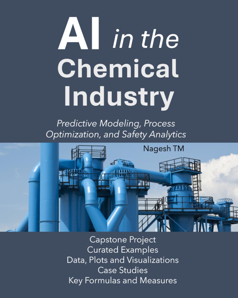 AI in the Chemical Industry: Predictive Modeling, Process Optimization, and Safety Analytics