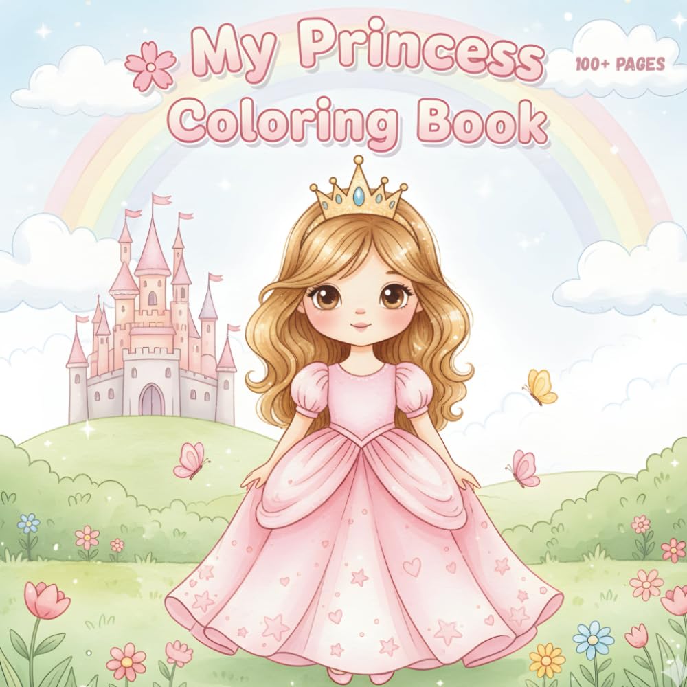 Princess Coloring Book: Perfect Coloring Book for Toddlers, Preschoolers & Kindergarten Girls