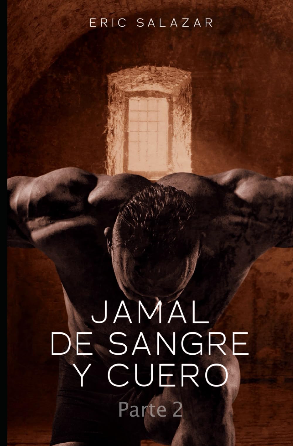 Jamal de sangre y cuero: Parte 2 (Trilogía Jamal)
