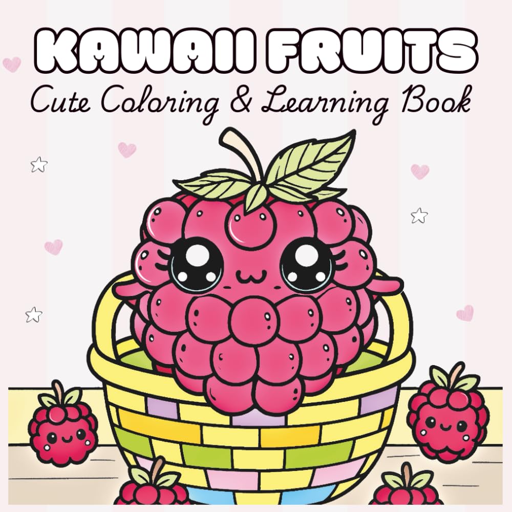 Kawaii Fruits coloring book for kids ages 3-8: Fun & cute learning pages with adorable fruits to color: A cute coloring and learning activity book for ... and kawaii fruits designs for hours of fun